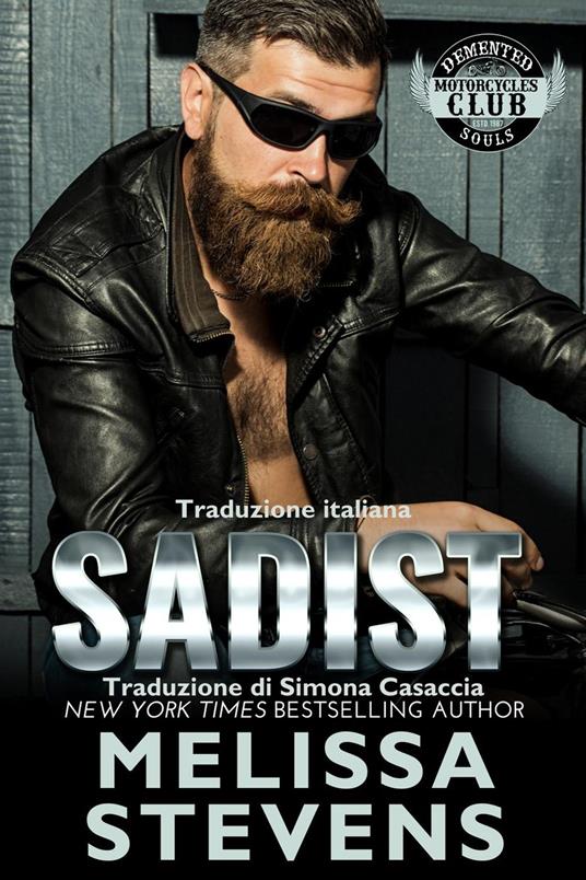 Sadist (Italian Edition) - Melissa Stevens - ebook