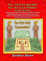 Ten-part Agenda for Last Supper with Jesus