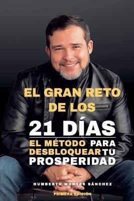 El Gran Reto de los 21 Días - Humberto Montes - cover
