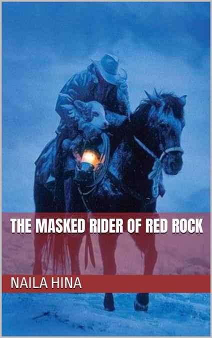 The Masked Rider of Red Rock