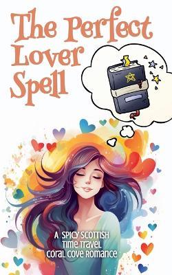 The Perfect Lover Spell - Jax Wilder - cover