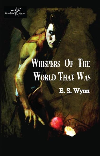 Whispers of the World That Was