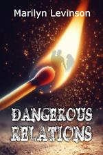 Dangerous Relations