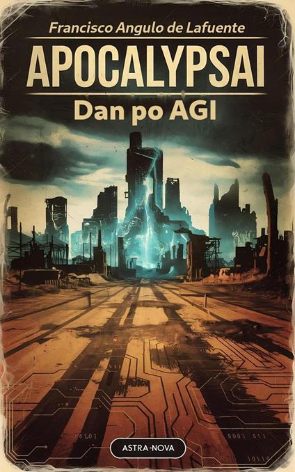 ApocalypsAI Dan po AGI