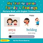 My First Hungarian Family & Feelings Picture Book with English Translations