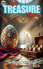 The Missing Fabergé Eggs