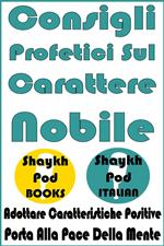 Consigli Profetici Sul Carattere Nobile