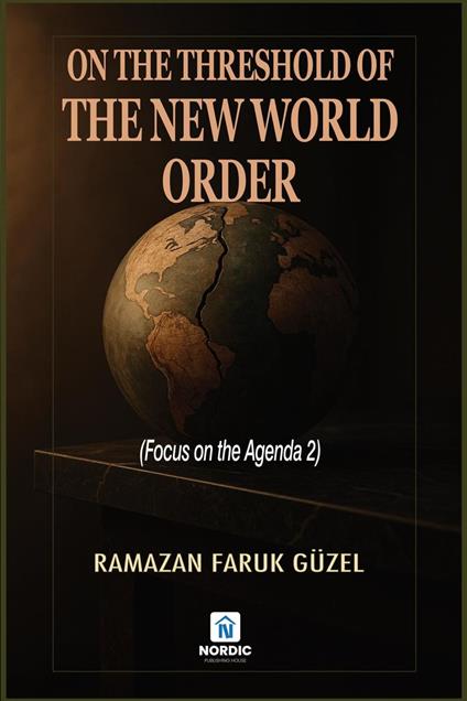 On the Threshold of the New World Order (Focus on the Agenda 2)