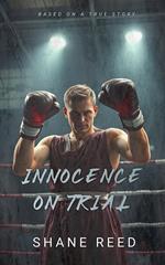 Innocence On Trial