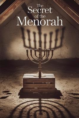 The Secret of the Menorah - Tova Mendelson - cover