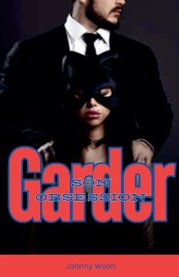 Gardersonobsession - Jhonny Wooh - cover