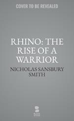 Rhino: The Rise of a Warrior: A Hell Divers Novel