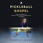 A Pickleball Gospel