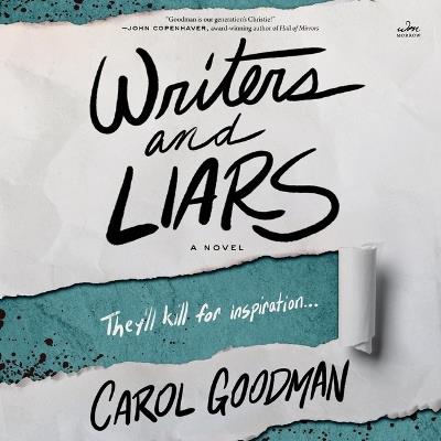 Writers and Liars - Carol Goodman - cover