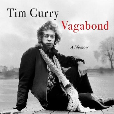 Vagabond: A Memoir - Tim Curry - cover
