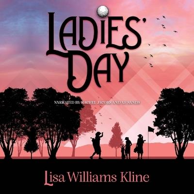 Ladies' Day - Lisa Williams Kline - cover