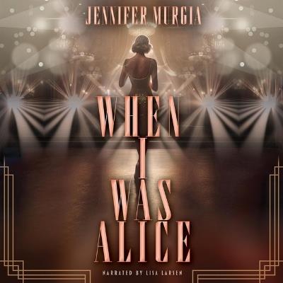 When I Was Alice - Jennifer Murgia - cover