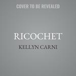 Ricochet