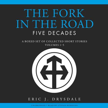 The Fork in the Road - Five Decades