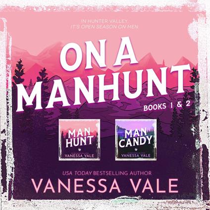 On a Manhunt Series Boxed Set Books 1-2