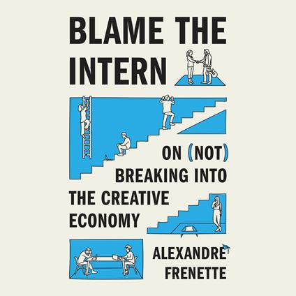Blame the Intern