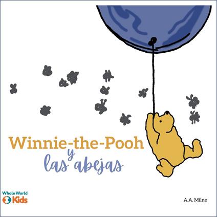 Winnie the Pooh y las abejas