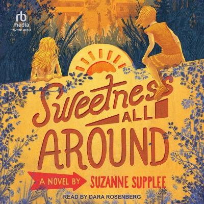 Sweetness All Around - Suzanne Supplee - cover