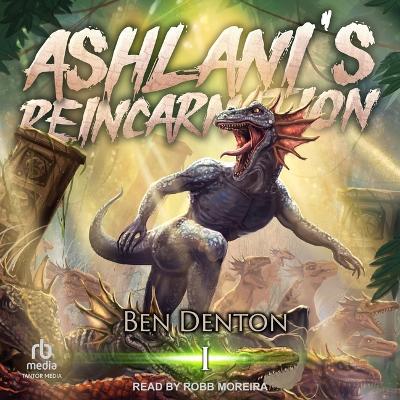 Ashlani's Reincarnation: Volume 1 - Ben Denton - cover