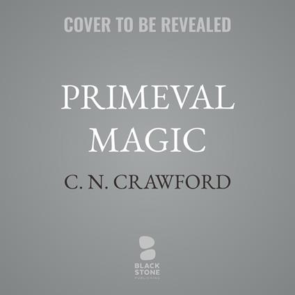 Primeval Magic