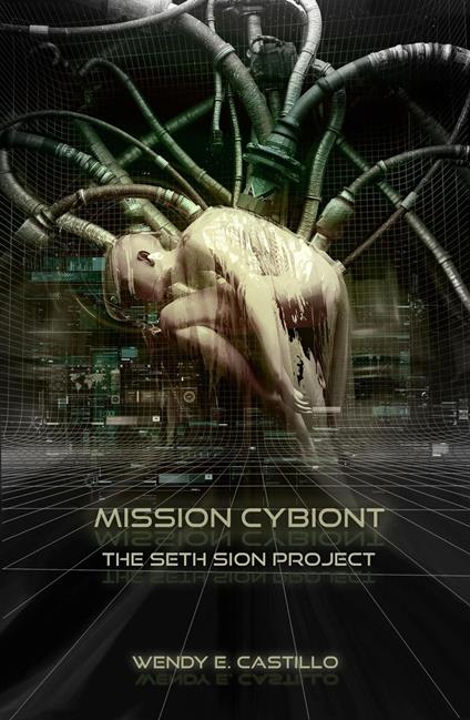 Mission Cybiont. The Seth Sion Project