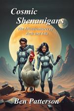 Cosmic Shenanigans