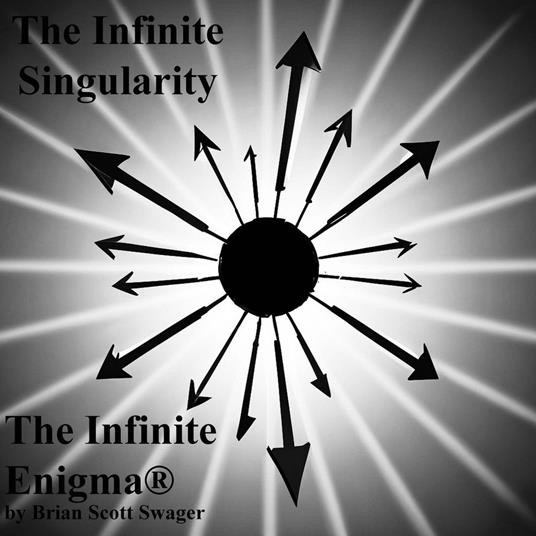 The Infinite Singularity