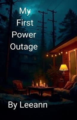 My First Power Outage - Leeann - cover