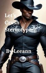 Let’s Crush Stereotyping