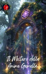 Il Mistero delle Anime Gemelle