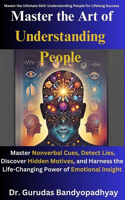 Master the Art of Understanding People