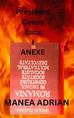 PRESIDENT CEAUS ESCU I ANEXE