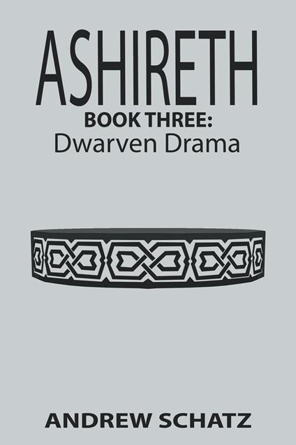 Dwarven Drama - Andrew Schatz - ebook
