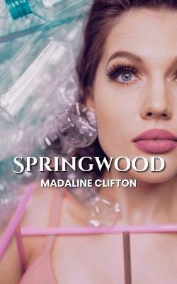 Springwood - Madaline Clifton - cover