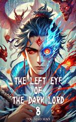 The Left Eye of the Dark Lord