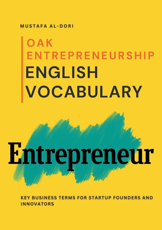 Oak Entrepreneurship English Vocabulary: Key Business Terms for Startup Founders and Innovators