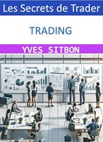 TRADING – Les Secrets de Trader