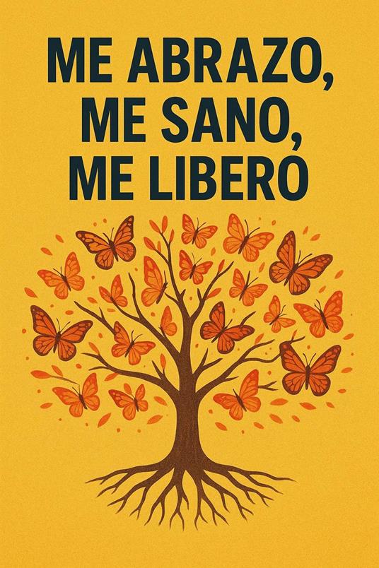 ME ABRAZO, ME SANO, ME LIBERO