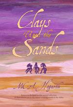Clays Upon the Sands