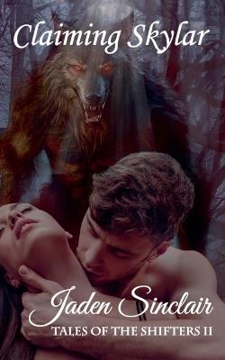 Claiming Skyler - Jaden Sinclair - cover