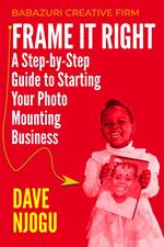 Frame It Right: A Step-by-Step Guide to Starting Your Photo Mounting Business