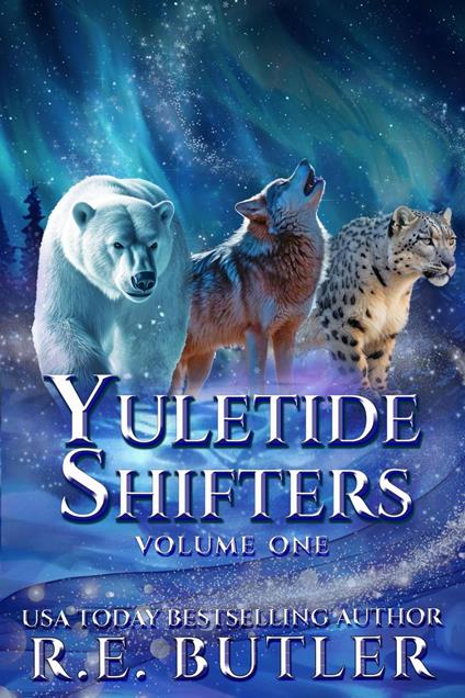 Yuletide Shifters Volume One