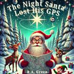 The Night Santa Lost His GPS