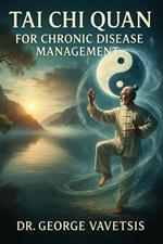 Tai Chi Quan for Chronic Disease Management