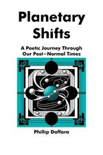 Planetary Shifts: A Poetic Journey Through Our Post-Normal Times